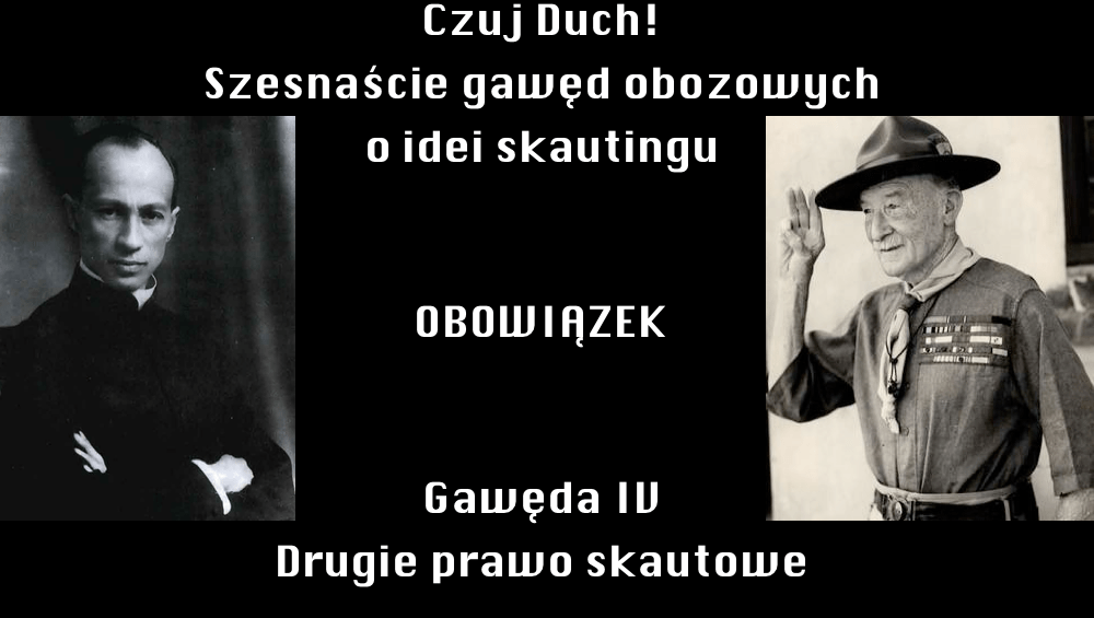 Czuj Duch! Gawęda 4 - Drugiego prawo skautowe